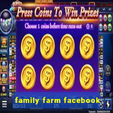 family farm facebook